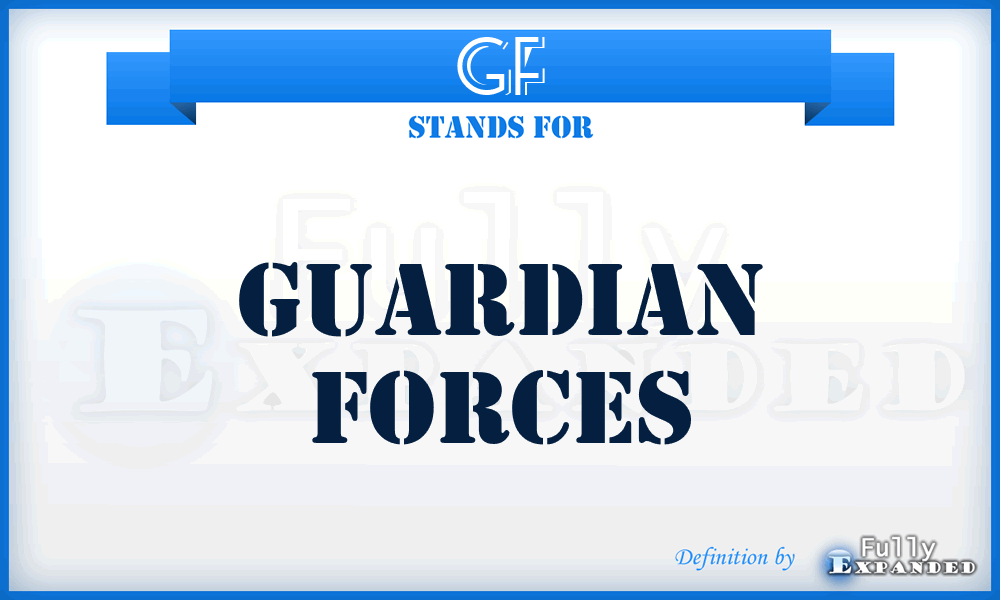 GF - Guardian Forces