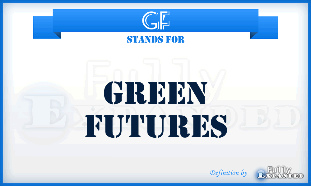 GF - Green Futures