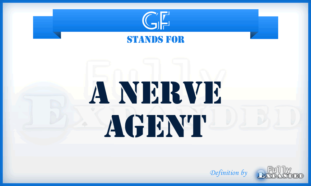 GF - a nerve agent