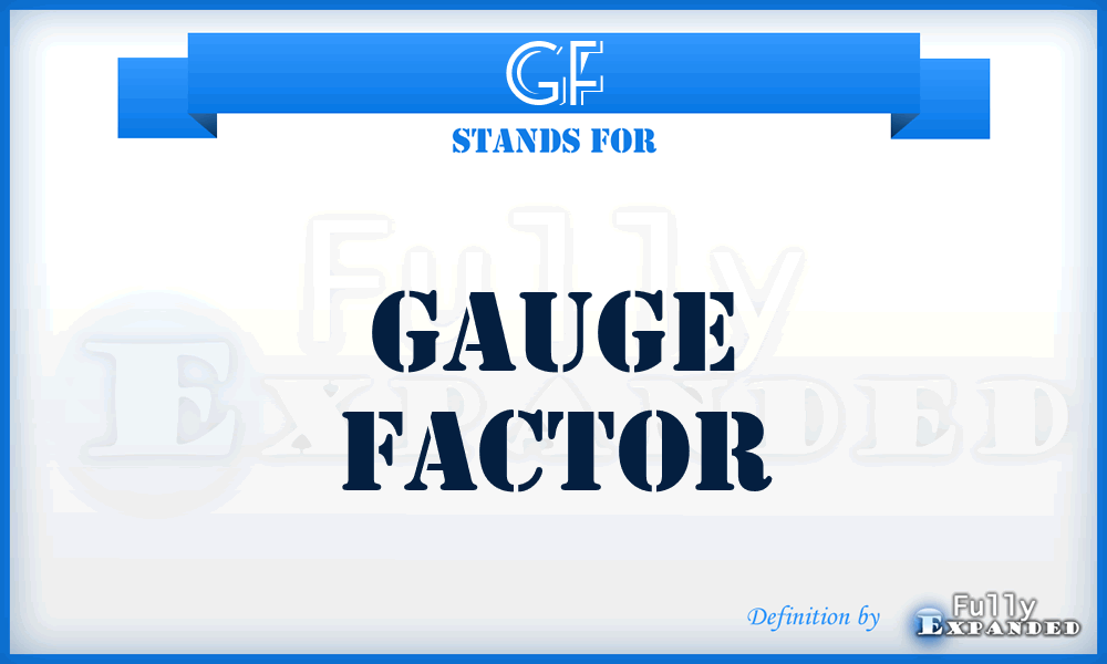 GF - gauge factor