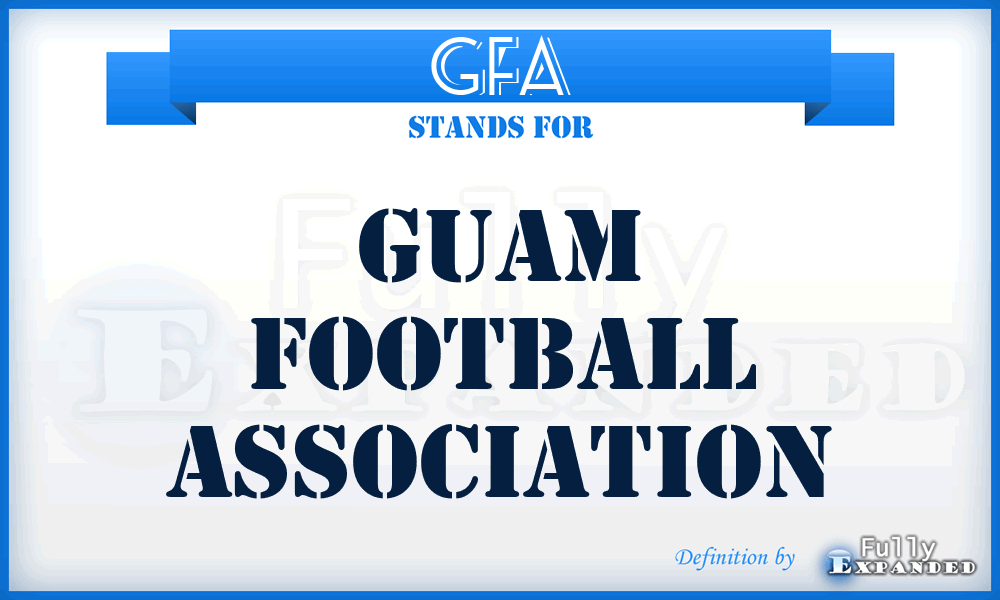 GFA - Guam Football Association