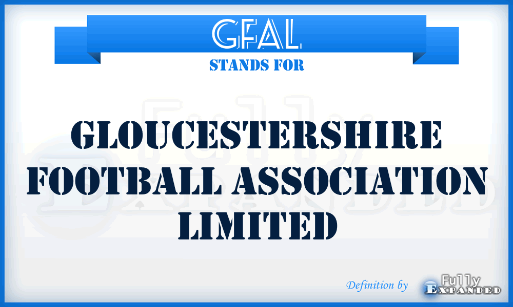 GFAL - Gloucestershire Football Association Limited