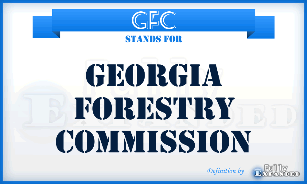 GFC - Georgia Forestry Commission