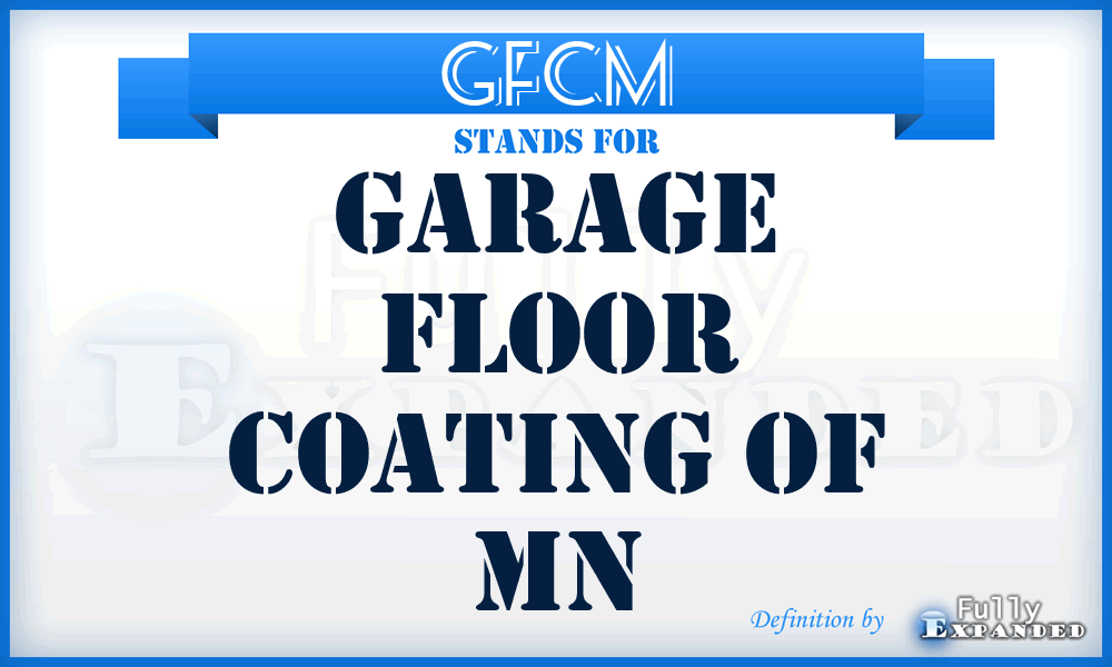 GFCM - Garage Floor Coating of Mn