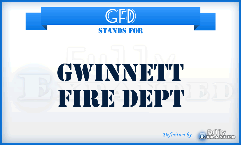 GFD - Gwinnett Fire Dept