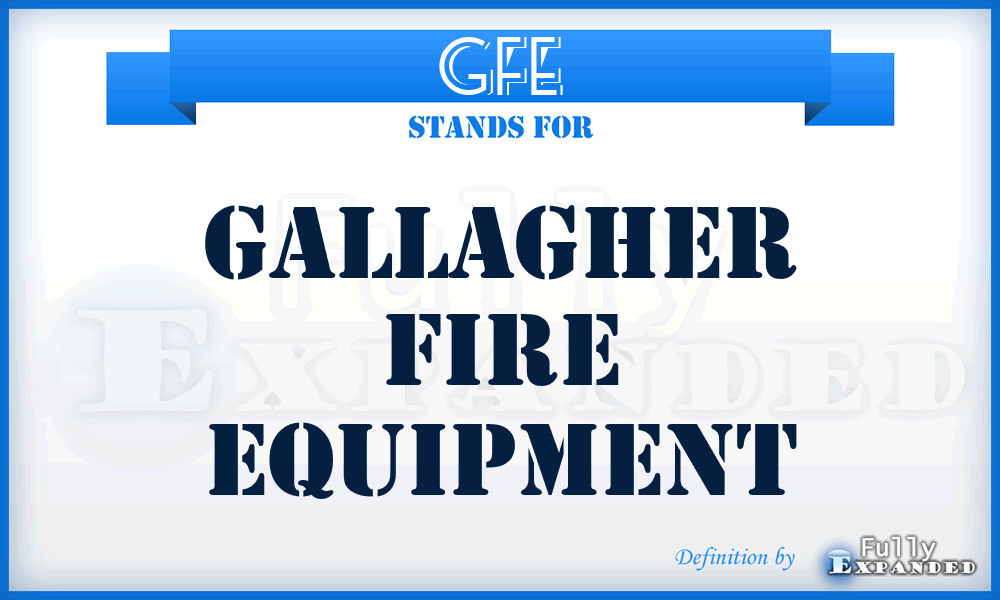 GFE - Gallagher Fire Equipment