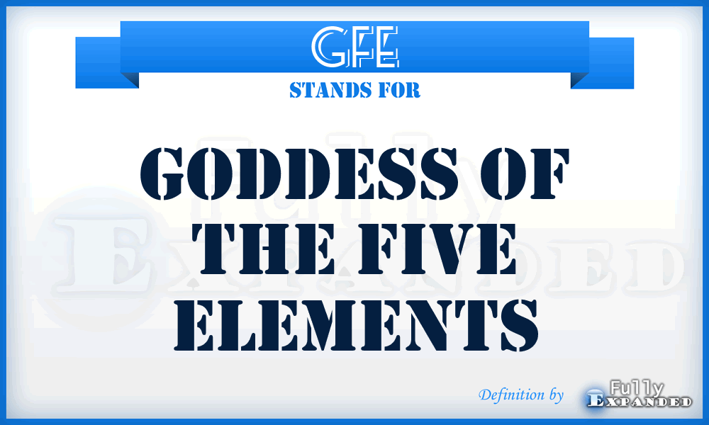 GFE - Goddess of the Five Elements