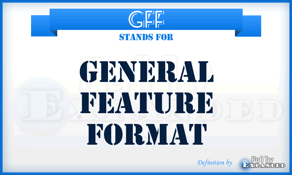 GFF - General Feature Format