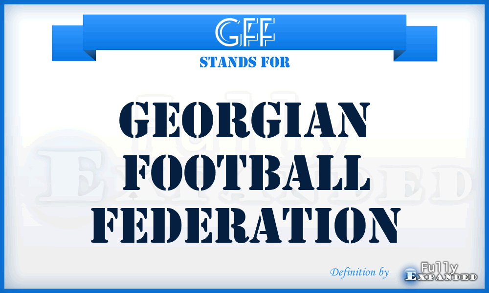 GFF - Georgian Football Federation