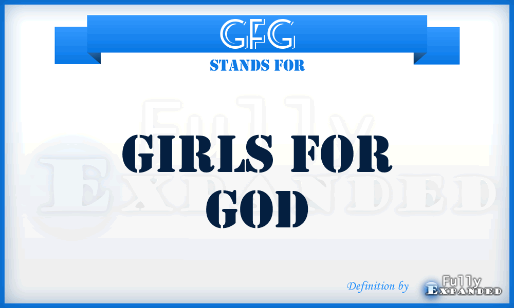 GFG - Girls For God