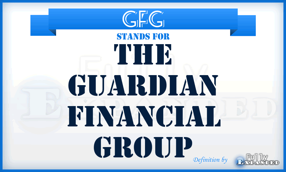 GFG - The Guardian Financial Group