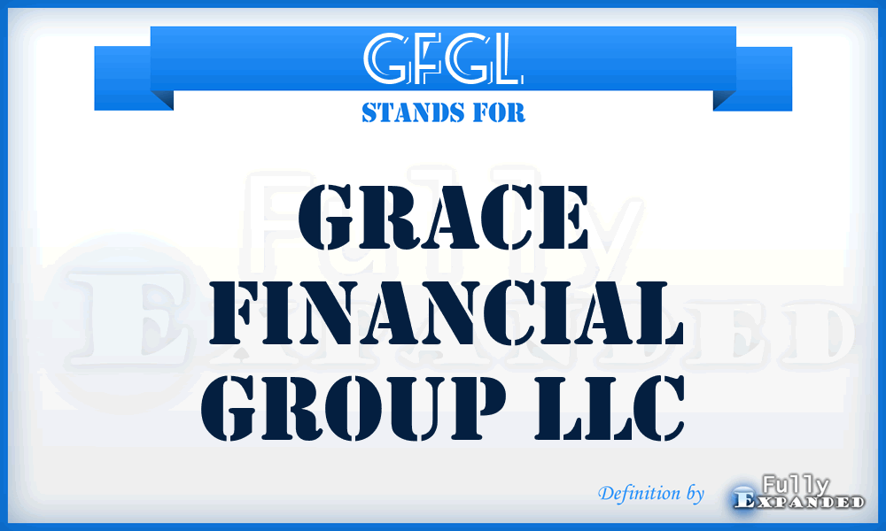 GFGL - Grace Financial Group LLC