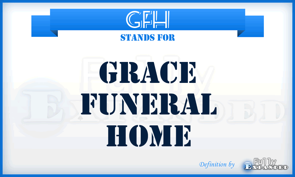 GFH - Grace Funeral Home
