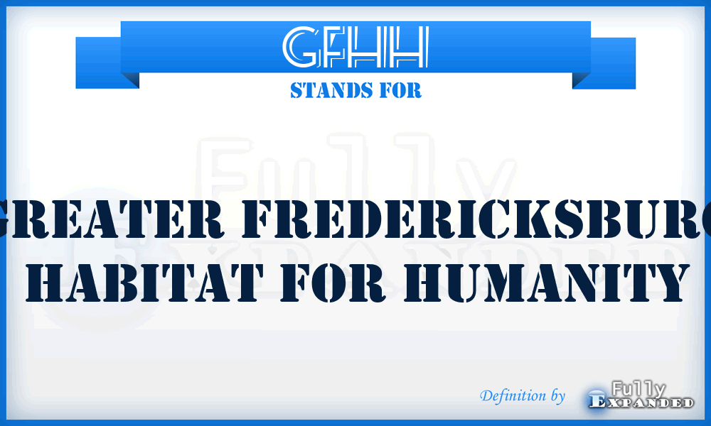 GFHH - Greater Fredericksburg Habitat for Humanity