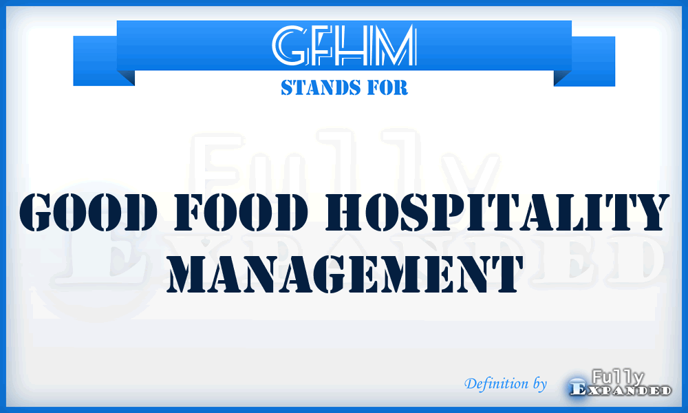 GFHM - Good Food Hospitality Management