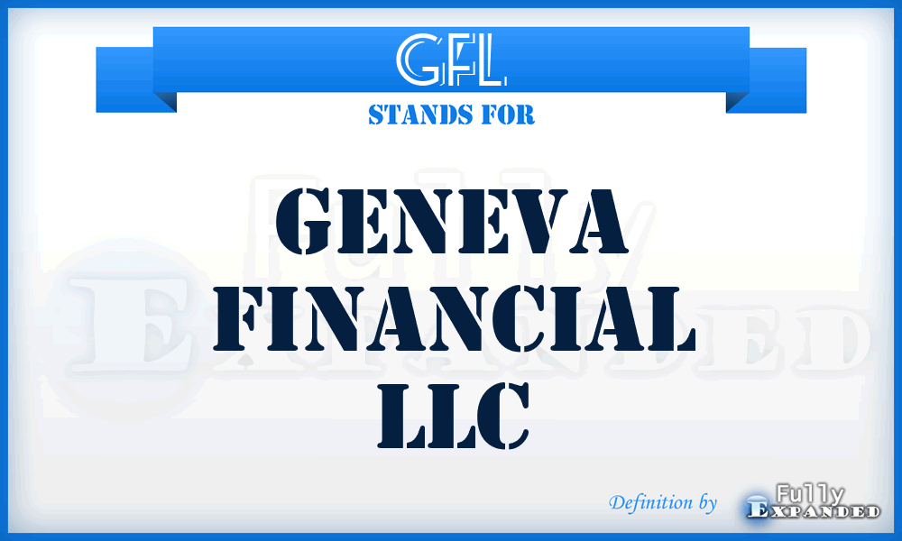 GFL - Geneva Financial LLC