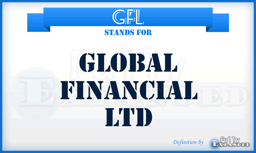 GFL - Global Financial Ltd
