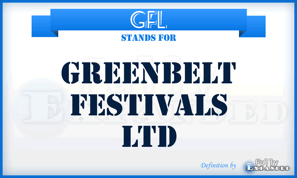 GFL - Greenbelt Festivals Ltd