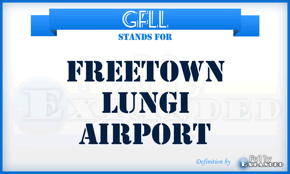 GFLL - Freetown Lungi airport