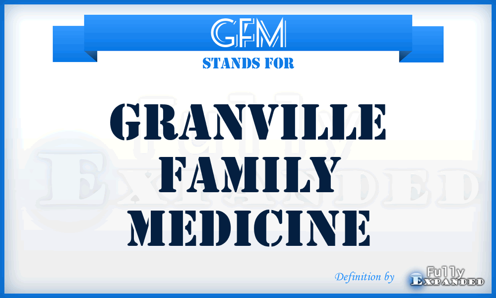 GFM - Granville Family Medicine