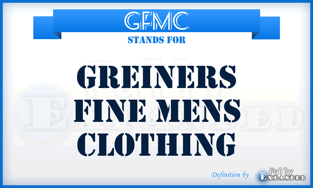 GFMC - Greiners Fine Mens Clothing