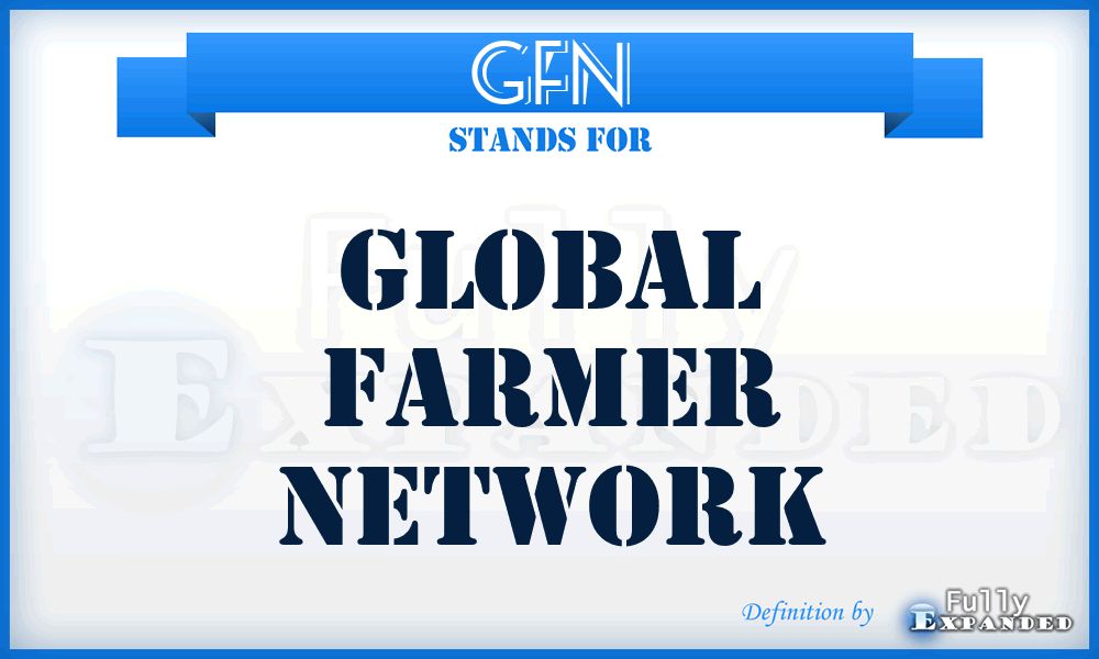 GFN - Global Farmer Network