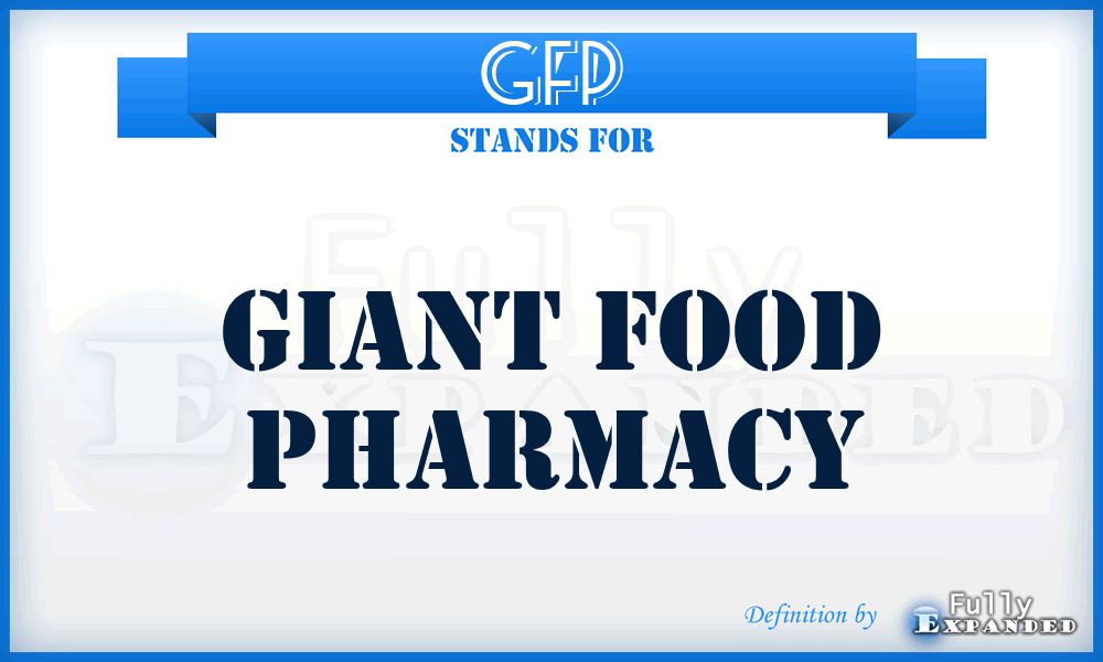 GFP - Giant Food Pharmacy