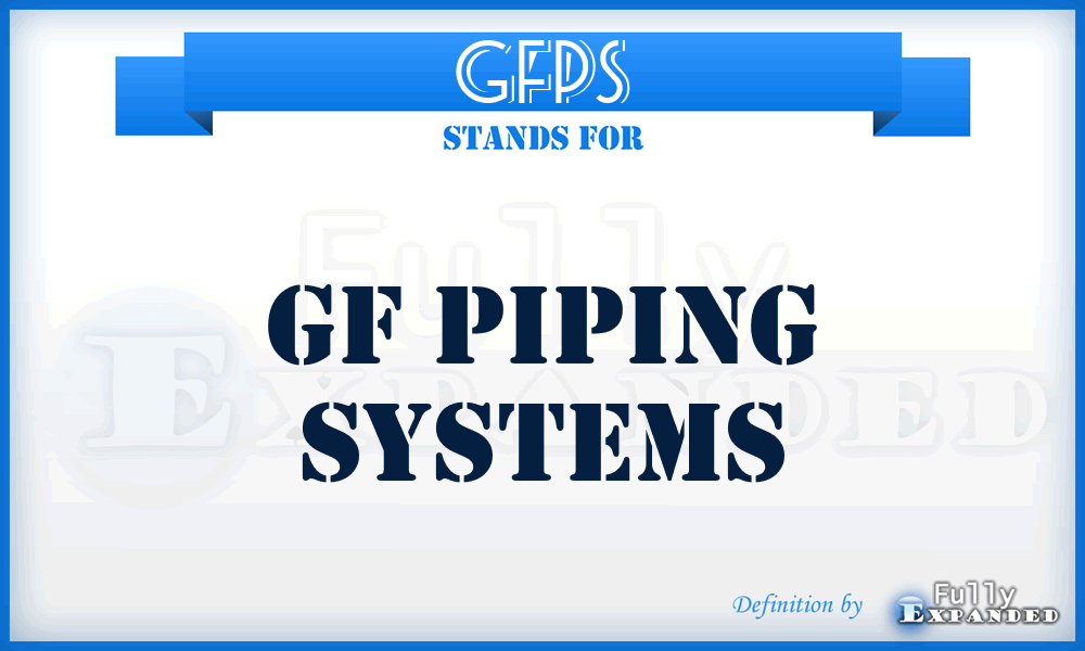 GFPS - GF Piping Systems