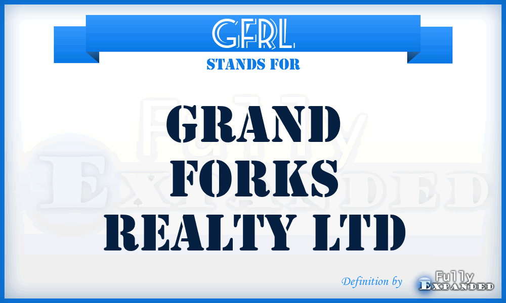 GFRL - Grand Forks Realty Ltd