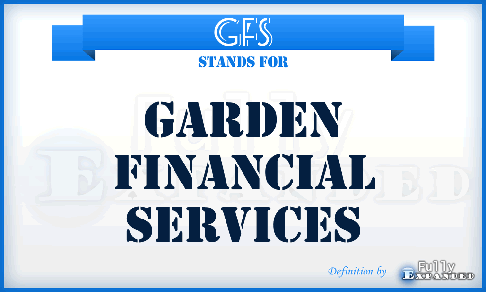 GFS - Garden Financial Services