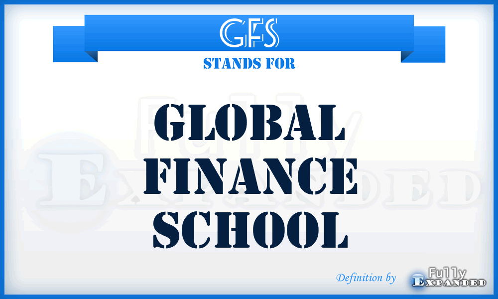 GFS - Global Finance School