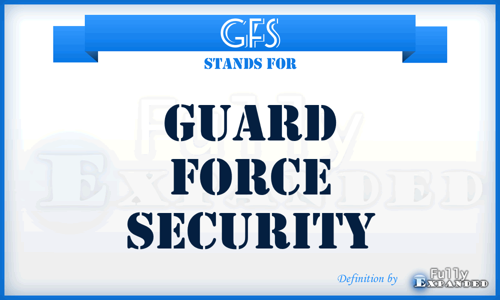 GFS - Guard Force Security