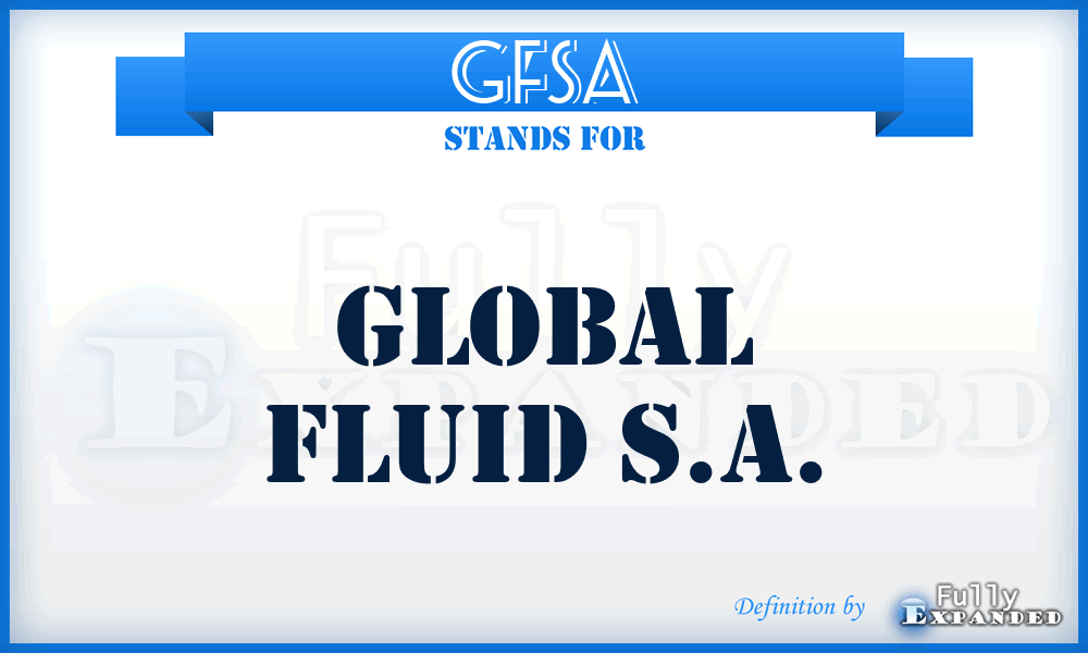 GFSA - Global Fluid S.A.