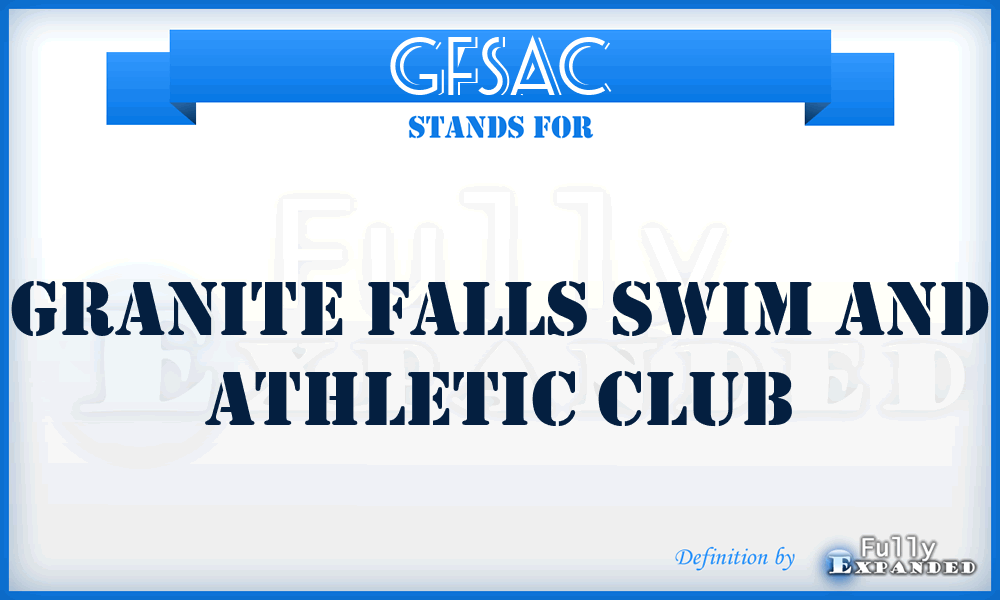GFSAC - Granite Falls Swim and Athletic Club