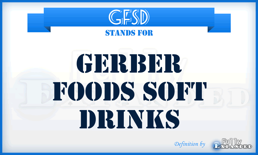 GFSD - Gerber Foods Soft Drinks
