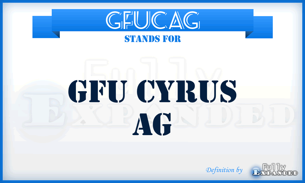 GFUCAG - GFU Cyrus AG