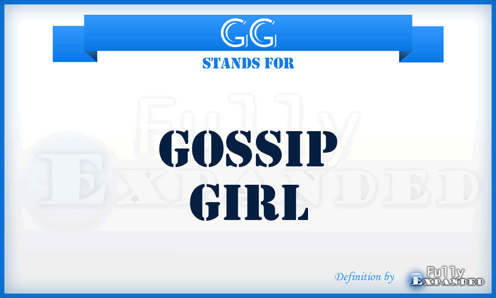 GG - Gossip Girl