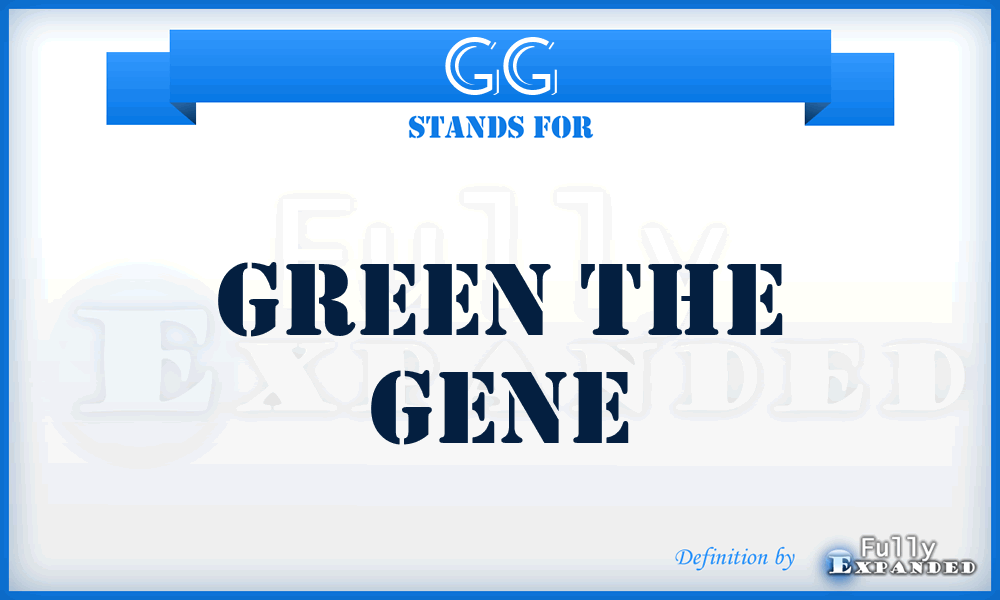 GG - Green the Gene