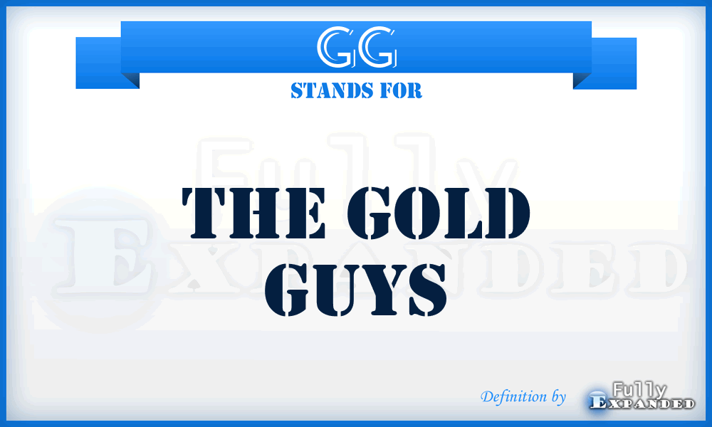 GG - The Gold Guys