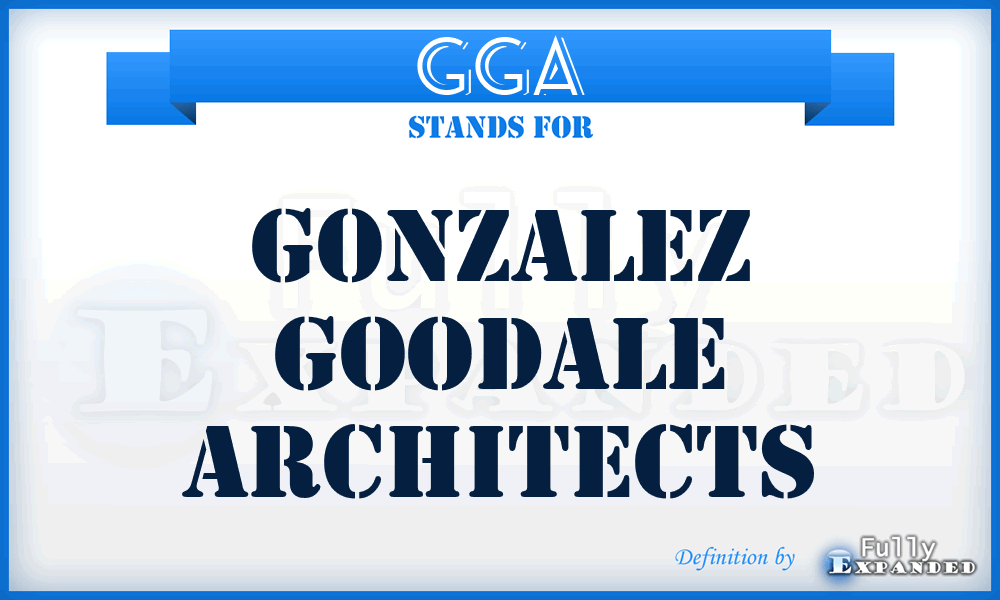 GGA - Gonzalez Goodale Architects