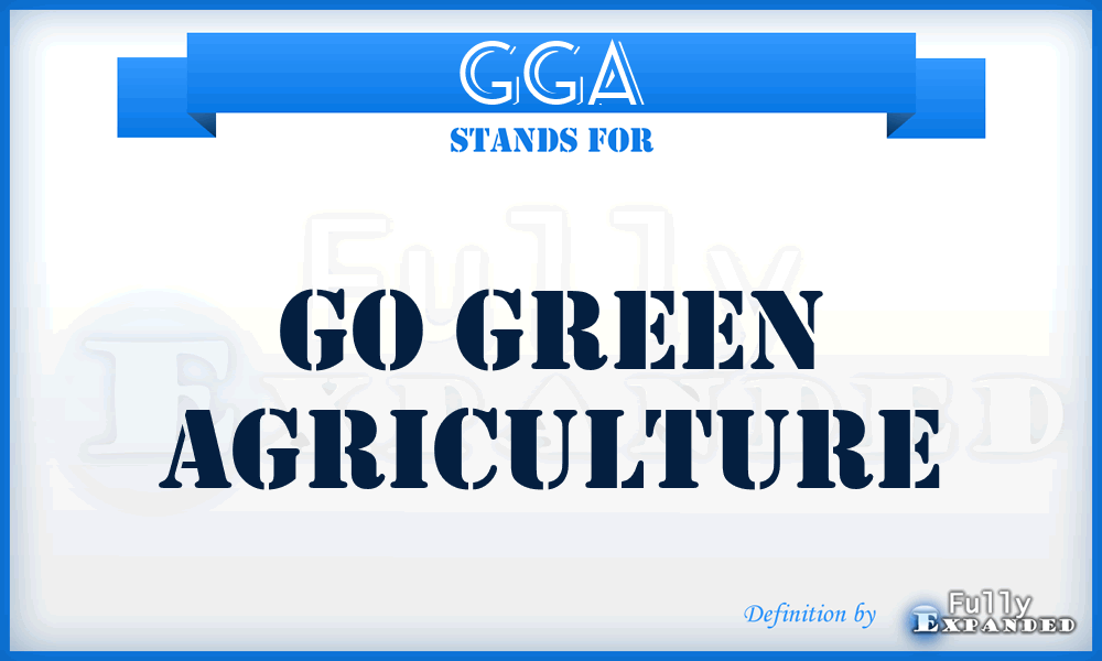 GGA - Go Green Agriculture