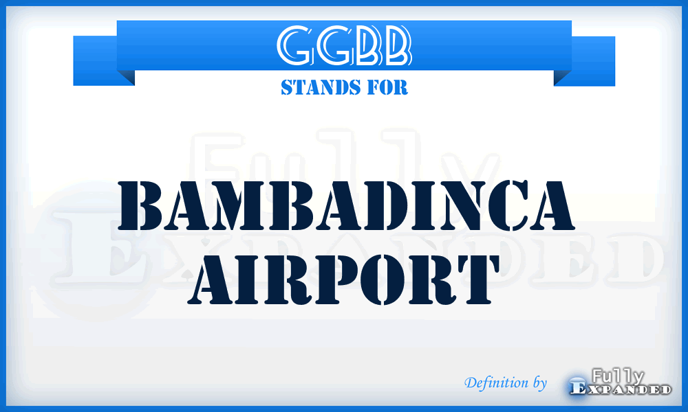 GGBB - Bambadinca airport