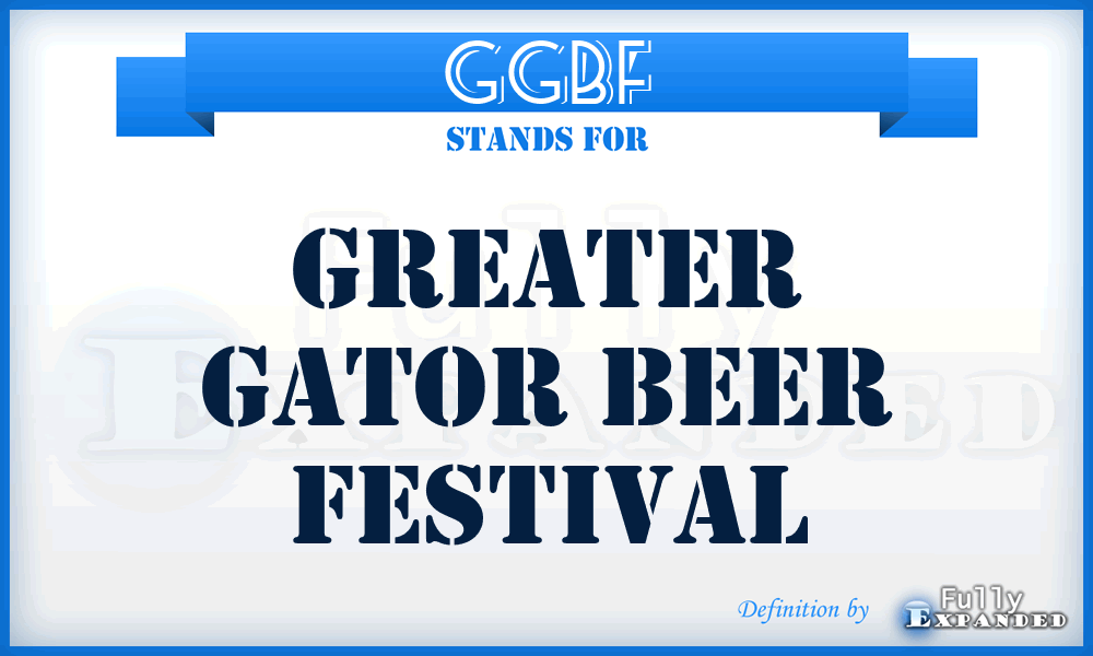 GGBF - Greater Gator Beer Festival