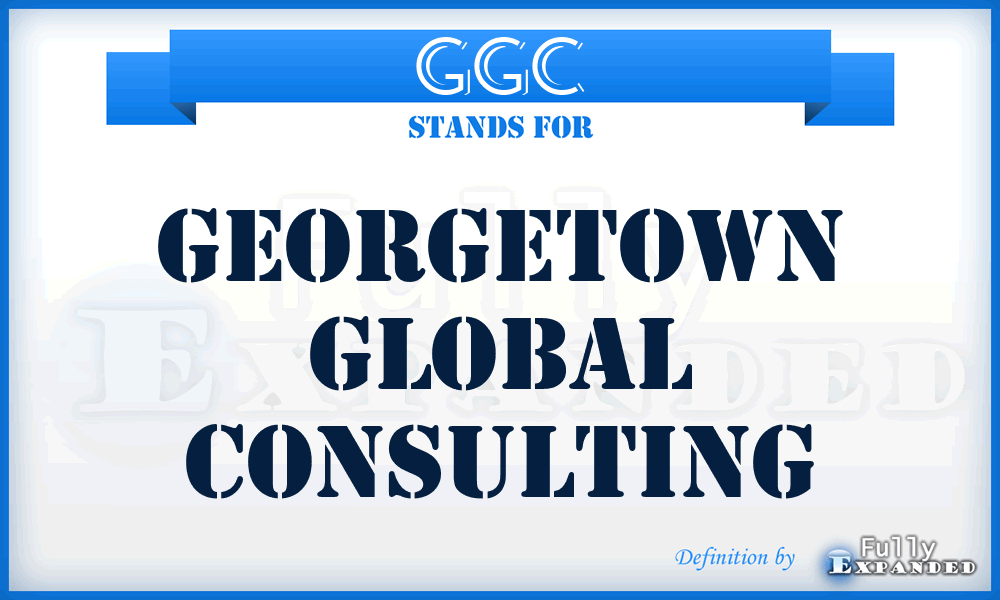 GGC - Georgetown Global Consulting