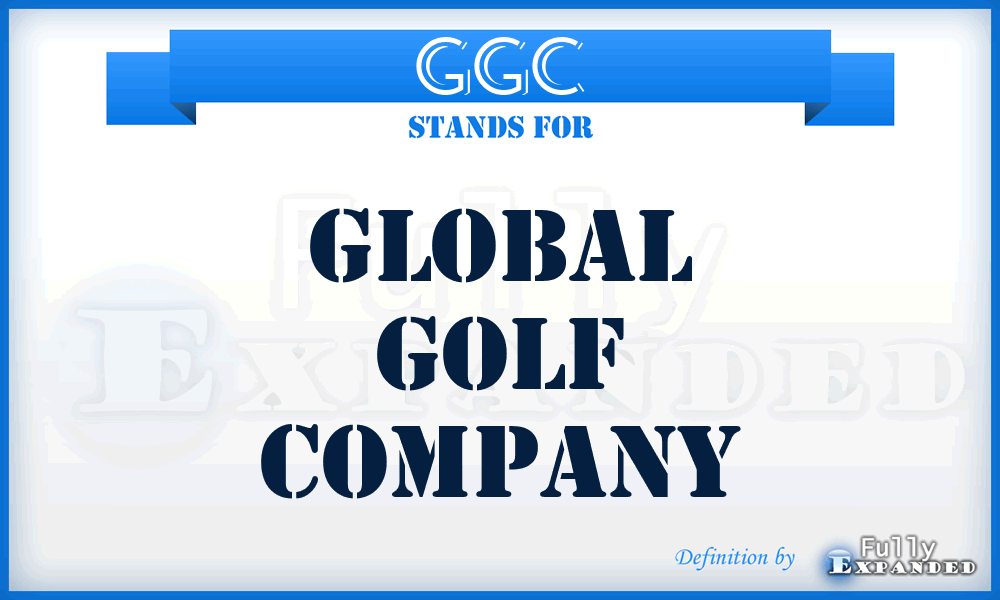 GGC - Global Golf Company