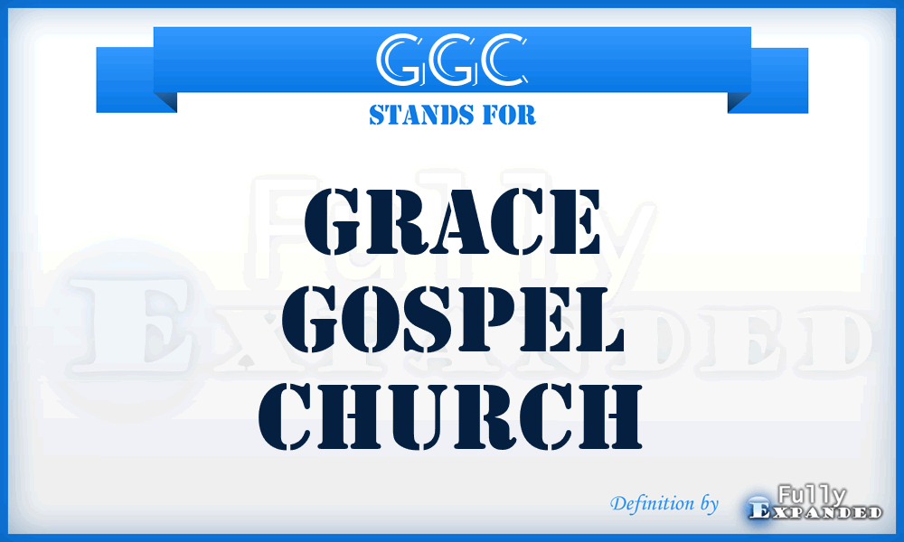 GGC - Grace Gospel Church