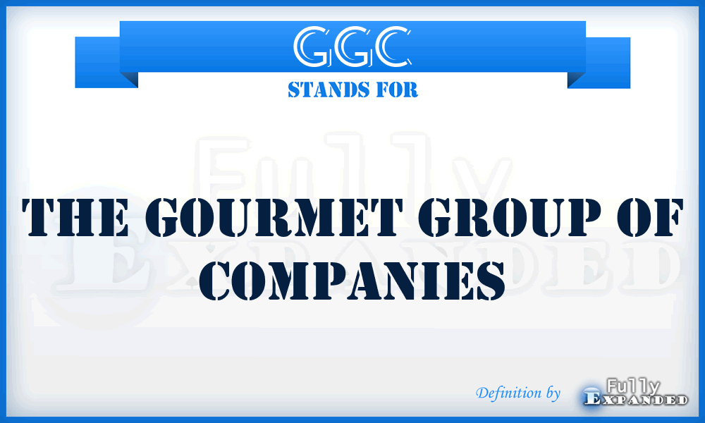 GGC - The Gourmet Group of Companies