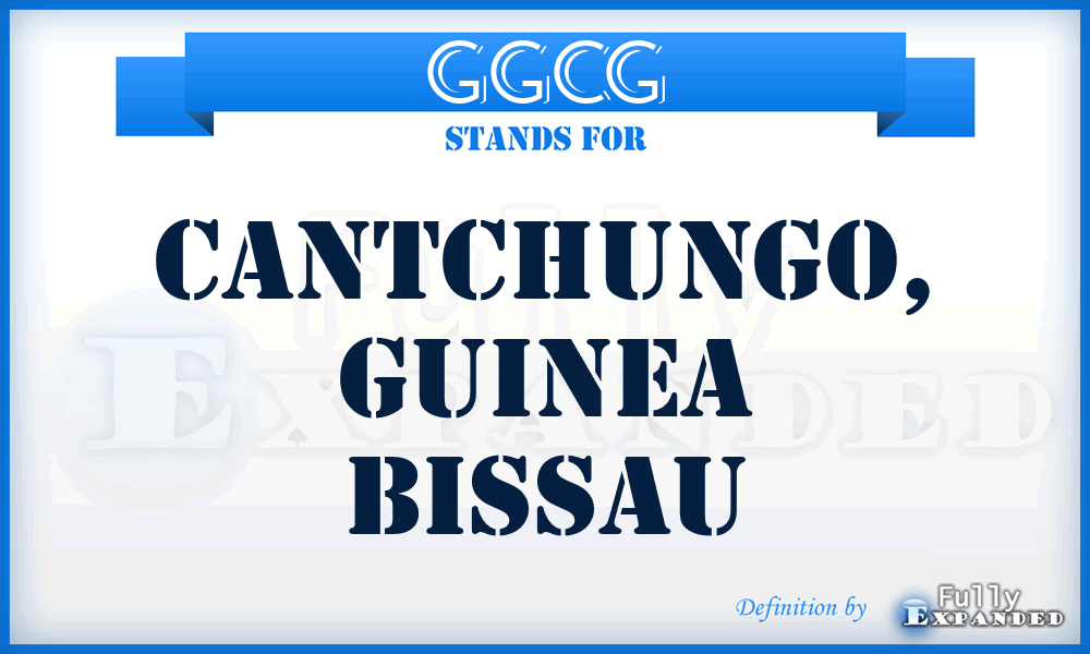 GGCG - Cantchungo, Guinea Bissau