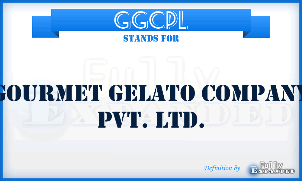 GGCPL - Gourmet Gelato Company Pvt. Ltd.