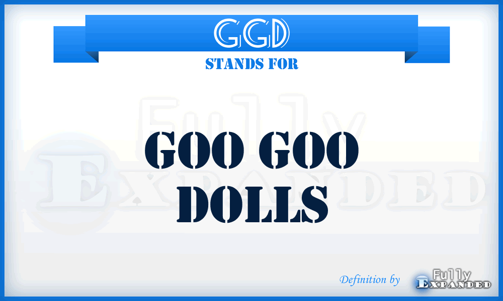 GGD - Goo Goo Dolls